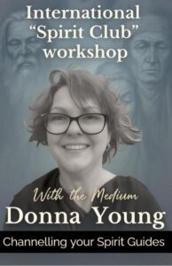 Spirit Club (Find you’re your Amazing) with The Medium Donna Young