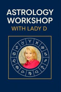 Astrology Workshop with Lady D