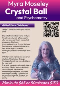 Myra Moseley - Crystal Ball and Psychometry